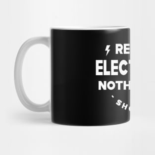 Electrician - Retired electrician nothing can shock me Mug